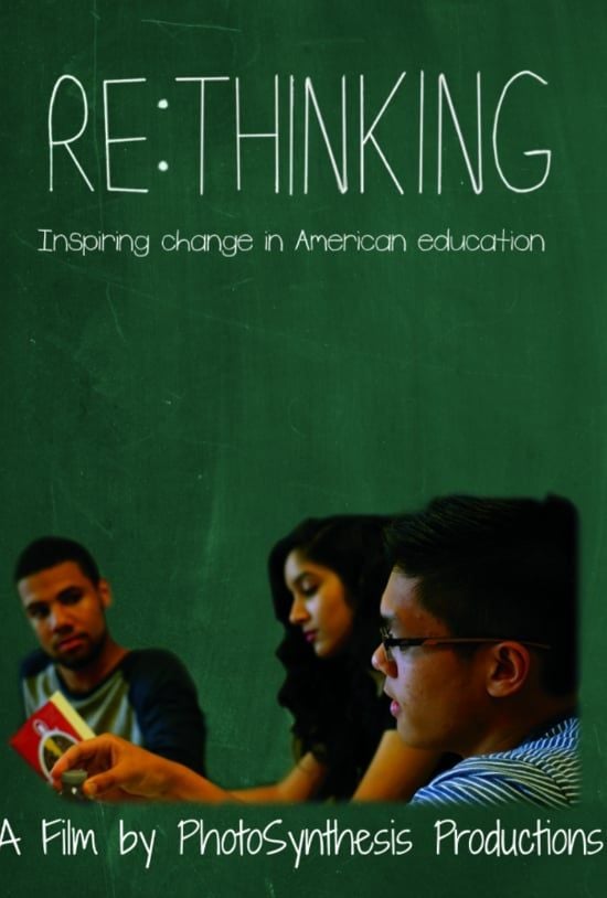 “Re:Thinking” Documentary Challenges Educators
